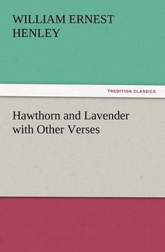 Cover image for Hawthorn and Lavender with Other Verses