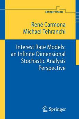 Cover image for Interest Rate Models: an Infinite Dimensional Stochastic Analysis Perspective