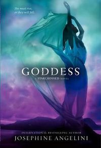 Cover image for Goddess: A Starcrossed Novel