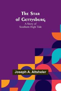 Cover image for The Star of Gettysburg