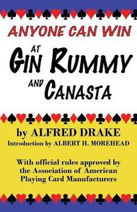 Cover image for Anyone Can Win at Gin Rummy and Canasta