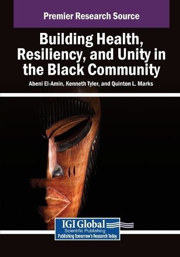 Cover image for Building Health, Resiliency, and Unity in the Black Community