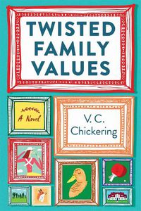 Cover image for Twisted Family Values