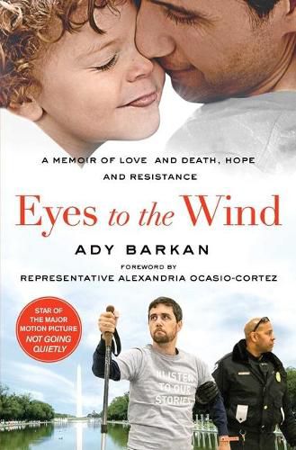 Cover image for Eyes to the Wind: A Memoir of Love and Death, Hope and Resistance