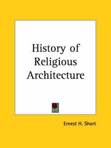Cover image for History of Religious Architecture (1925)