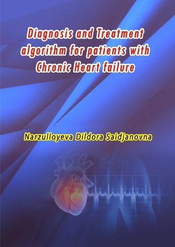 Cover image for Diagnosis and Treatment algorithm for patients with Chronic Heart failure