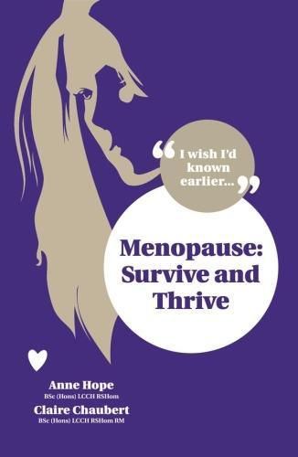 Menopause: Survive and Thrive