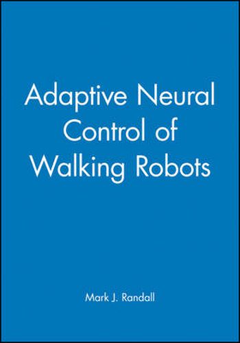 Adaptive Neural Control of Walking Robots