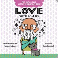 Cover image for Big Ideas for Little Philosophers: Love with Plato
