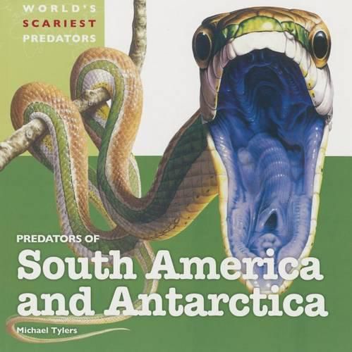 Predators of South America and Antarctica