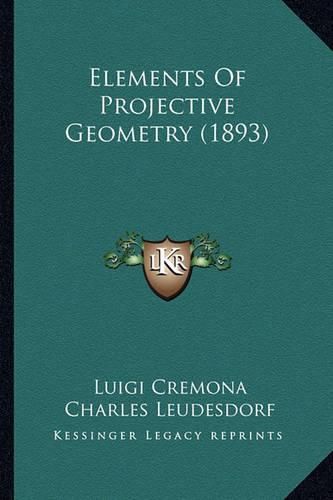 Elements of Projective Geometry (1893) Elements of Projective Geometry (1893)