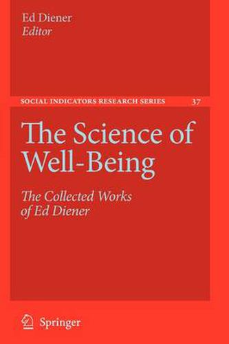 Cover image for The Science of Well-Being: The Collected Works of Ed Diener