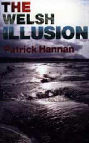 Cover image for The Welsh Illusion