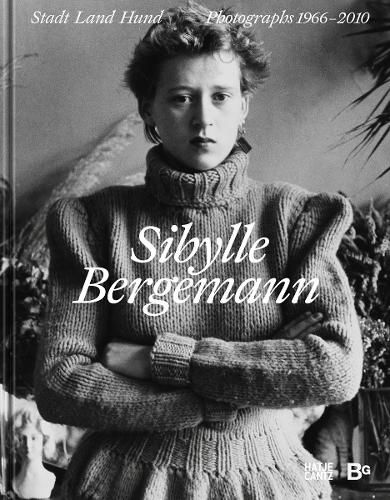 Sibylle Bergemann (Bilingual edition): Town and Country and Dogs.  Photographs 1966-2010