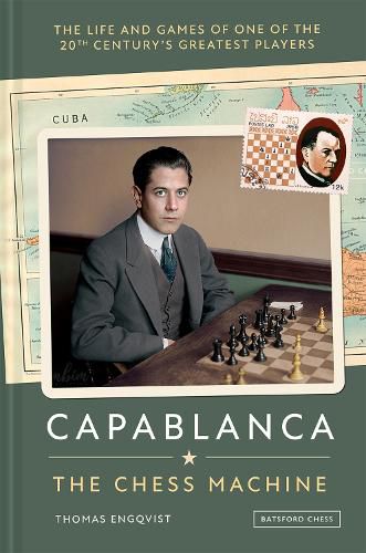 Cover image for Capablanca: The Chess Machine