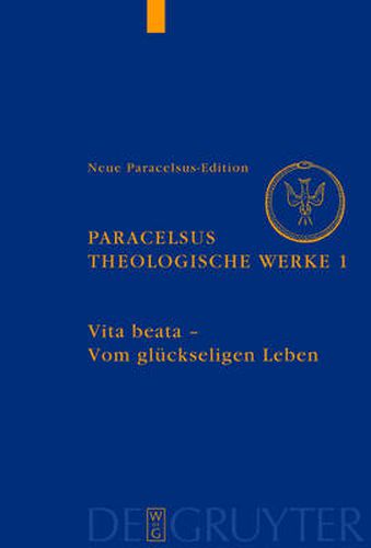 Cover image for Theologische Werke, Band 1, Vita beata - Vom seligen Leben