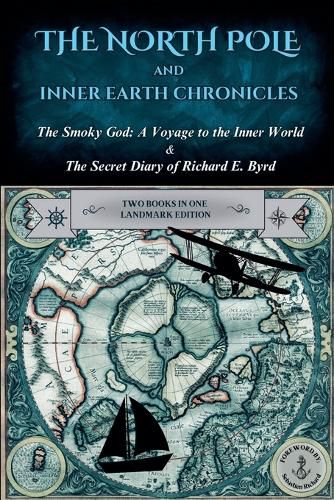Cover image for The North Pole and Inner Earth Chronicles