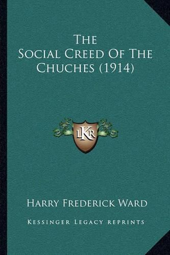 The Social Creed of the Chuches (1914)