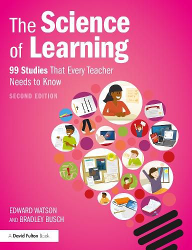 Cover image for The Science of Learning: 99 Studies That Every Teacher Needs to Know