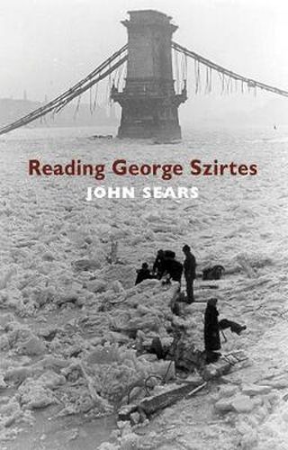 Cover image for Reading George Szirtes