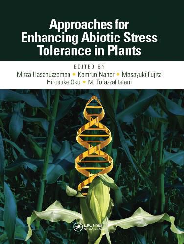 Cover image for Approaches for Enhancing Abiotic Stress Tolerance in Plants: Profiling and CounterAction