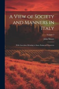 Cover image for A View of Society and Manners in Italy