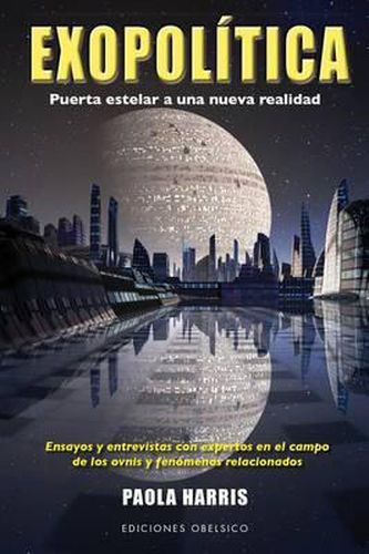 Cover image for Exopolitica: Puerta Estelar A una Nueva Realidad
