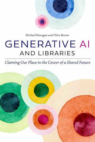 Cover image for Generative AI and Libraries
