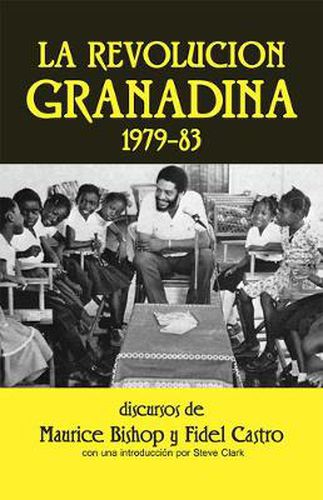 La Revolucion Granadina, 1979-1983