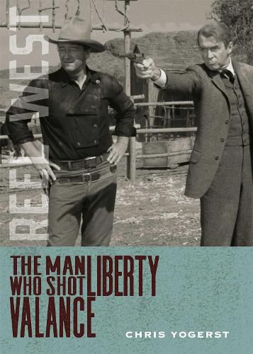 Cover image for The Man Who Shot Liberty Valance