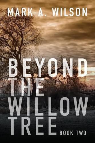 Cover image for Beyond the Willow Tree: Book Two
