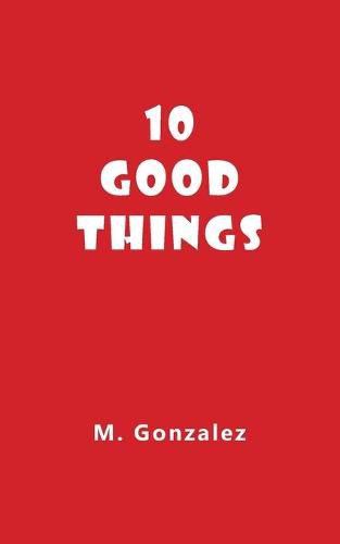 10 Good Things