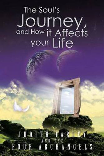 Cover image for The Soul's Journey, and How it Affects your Life