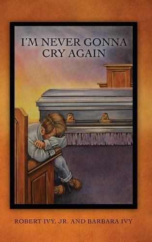 Cover image for I'm Never Gonna Cry Again