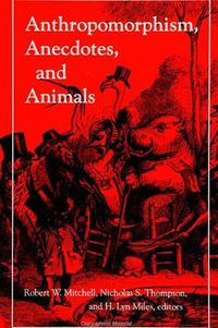 Cover image for Anthropomorphism, Anecdotes, and Animals