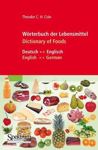 Cover image for Woerterbuch der Lebensmittel - Dictionary of Foods