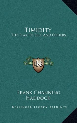 Timidity: The Fear of Self and Others