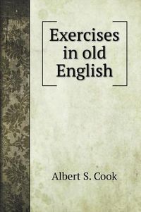 Cover image for Exercises in old English