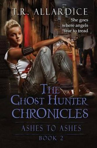 The Ghost Hunter Chronicles (Pt. 2): Ashes to Ashes