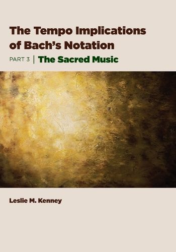 Cover image for The Tempo Implications of Bach's Notation