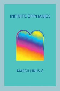 Cover image for Infinite Epiphanies