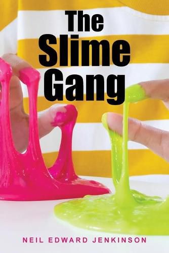 Cover image for The Slime Gang