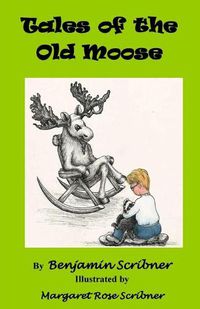 Cover image for Tales of the Old Moose