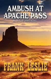 Cover image for Ambush at Apache Pass