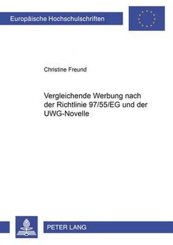 Cover image for Vergleichende Werbung Nach Der Richtlinie 97/55/Eg Und Der Uwg-Novelle