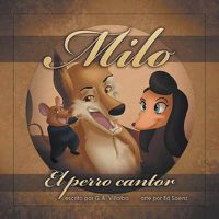 Cover image for Milo: El Perro Cantor