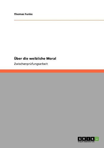 Cover image for Uber Die Weibliche Moral