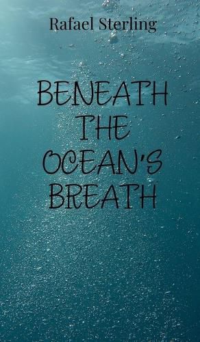 Cover image for Beneath the Ocean's Breath