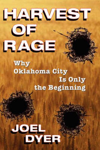 Cover image for Harvest Of Rage: Why Oklahoma City Is Only The Beginning