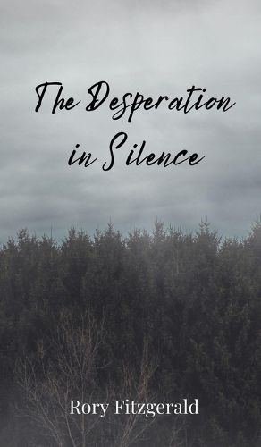 Cover image for The Desperation in Silence